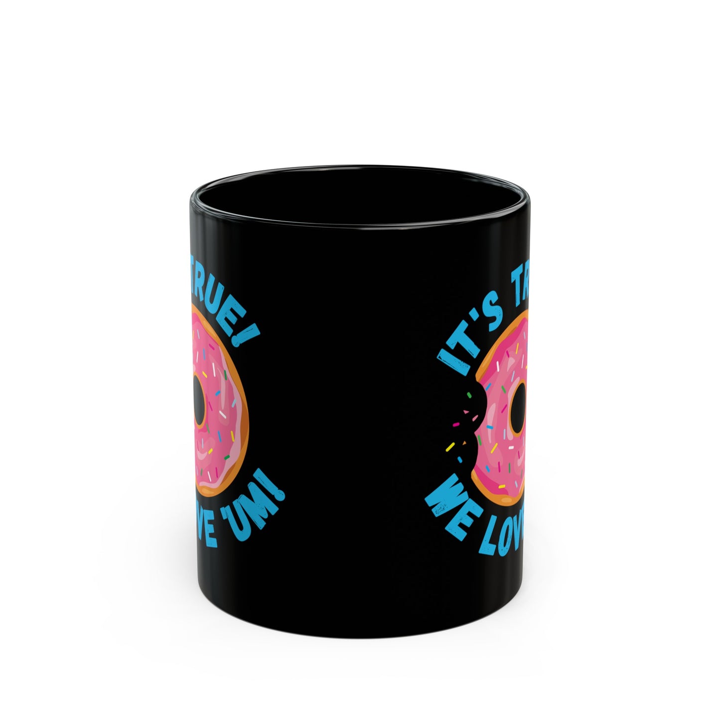 LEO We Love Donuts Black Mug (11oz, 15oz)