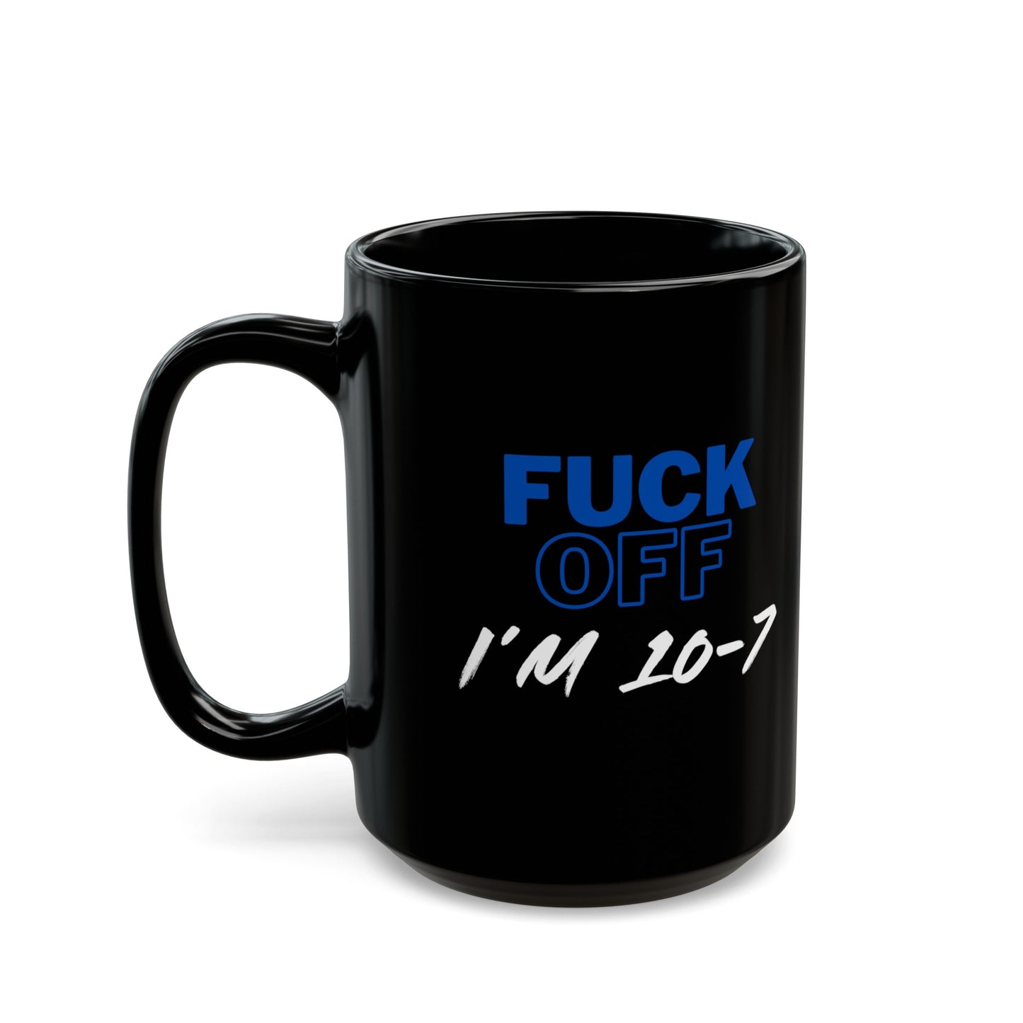 LEO F*** Off 10-7 Coffee Mug