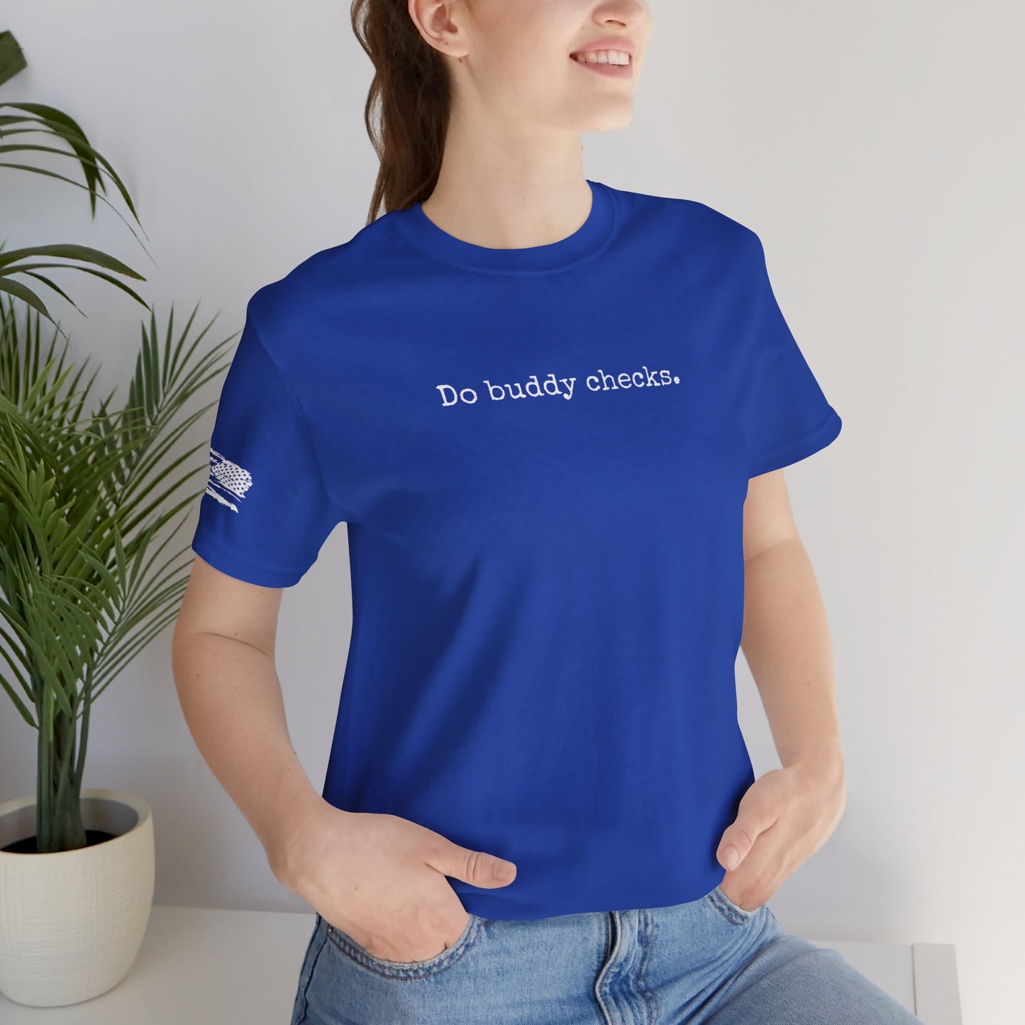 Do Buddy Checks T Shirt, mental health awareness, suicide prevention