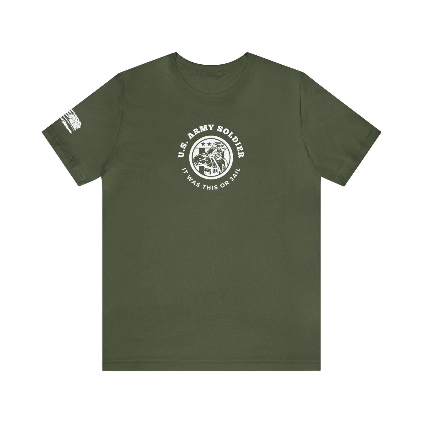 Funny US Army Soldier T-shirt, Army Soldier Funny T-shirt