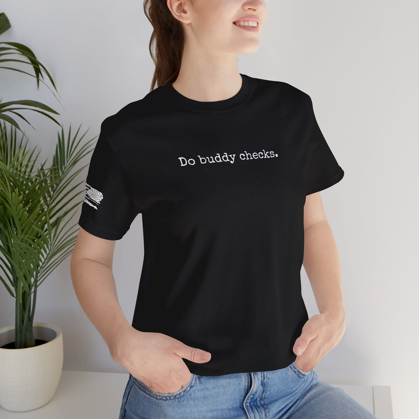 Do Buddy Checks T Shirt, mental health awareness, suicide prevention