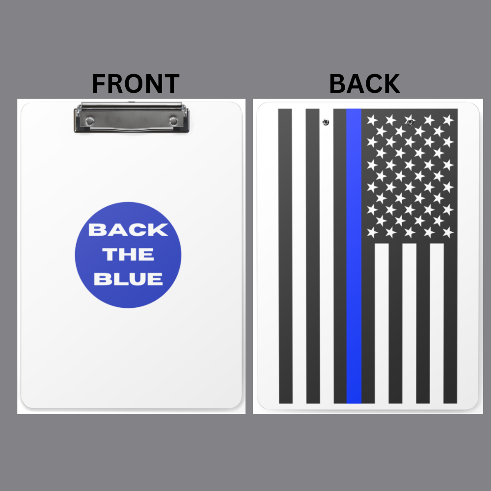 Thin Blue Line, Back the Blue Clipboard, 2-sided