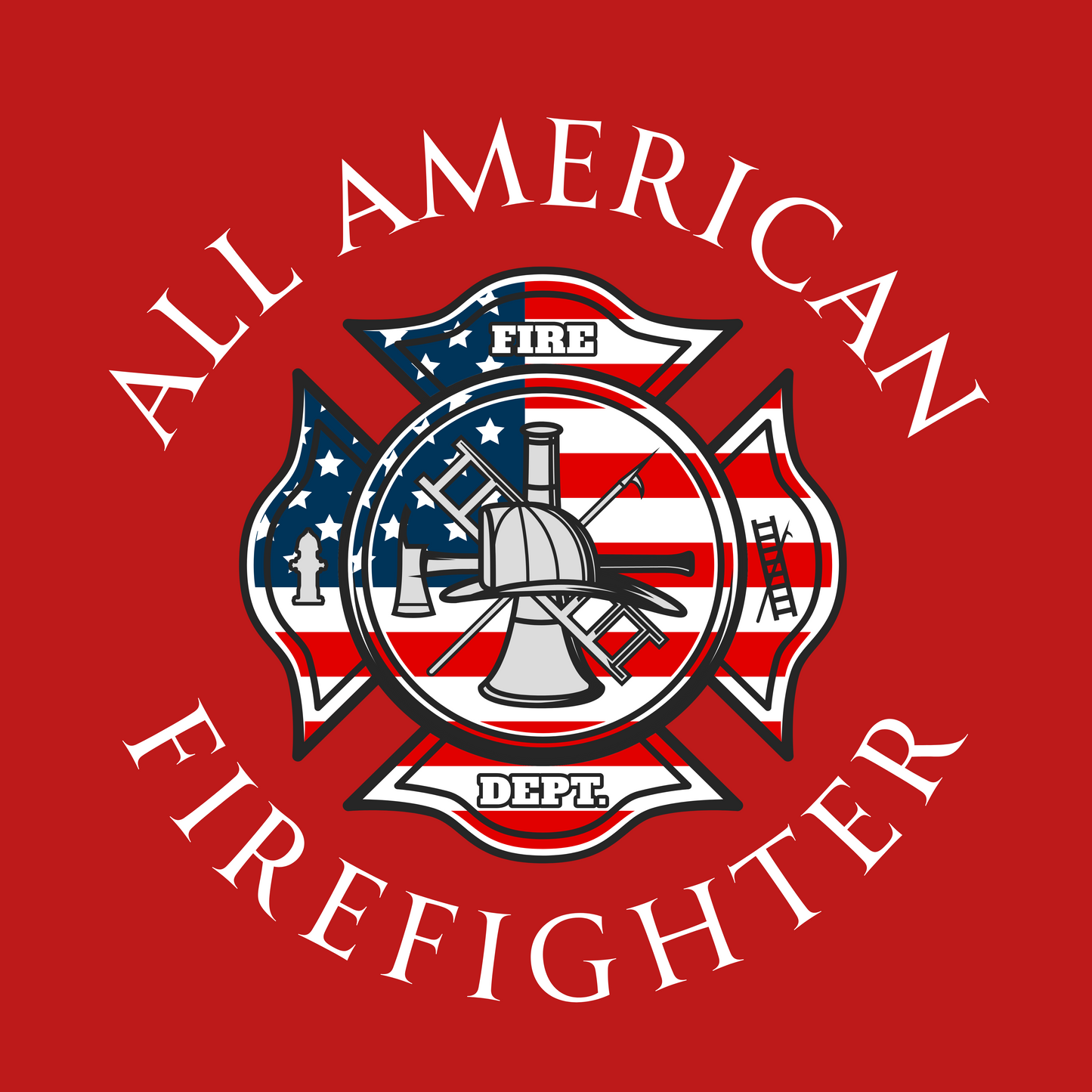 All American Firefighter Shirt, Firefighter shirt, Patriotic Firefighter Shirt