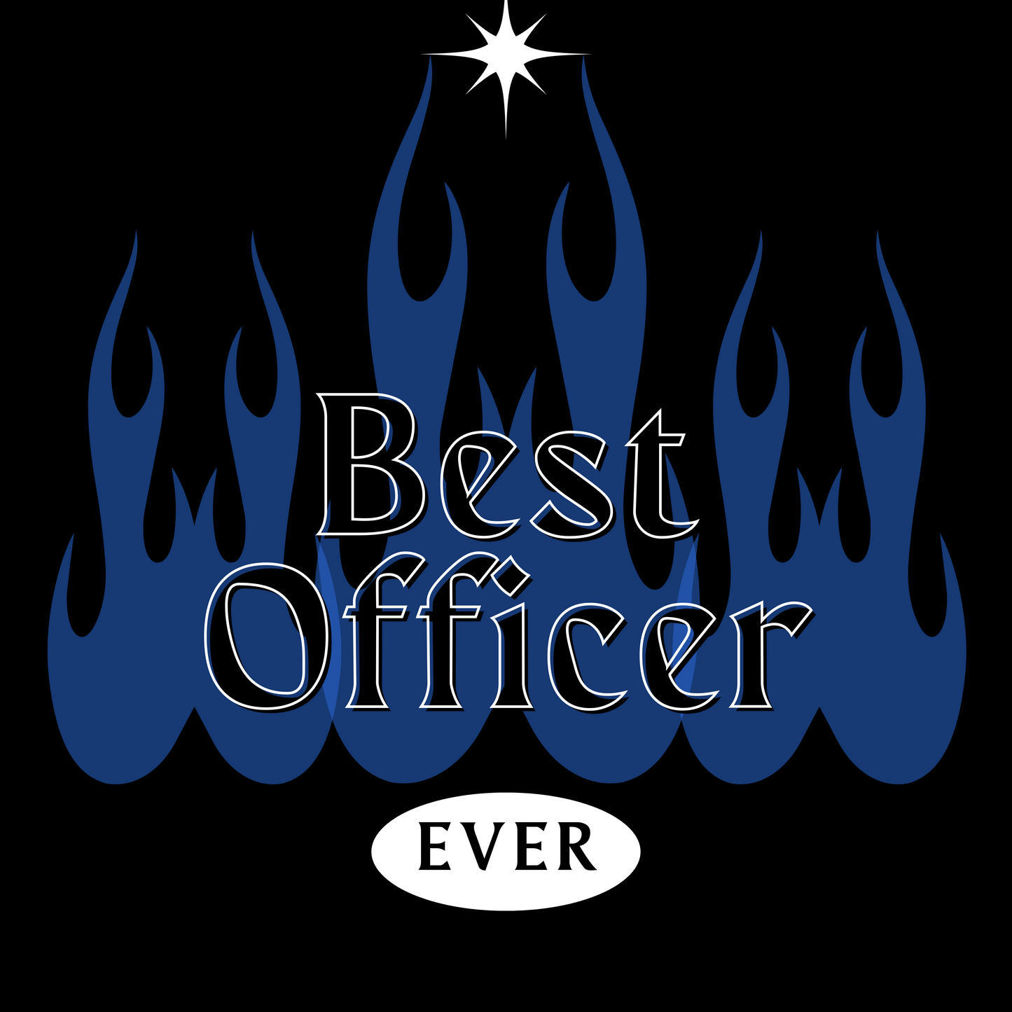 Funny LEO Best Officer Ever T-shirt, Best Officer T-shirt